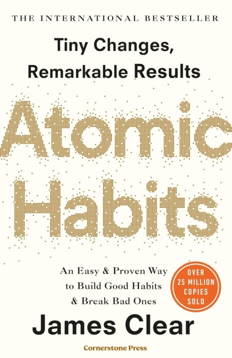 Atomic Habits by James Clear